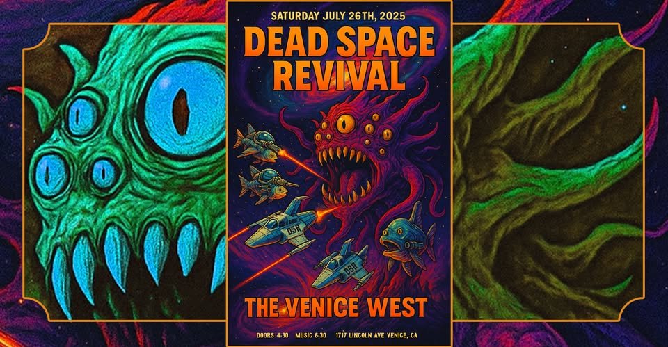 Dead Space Revival with Great Divide at the Venice West