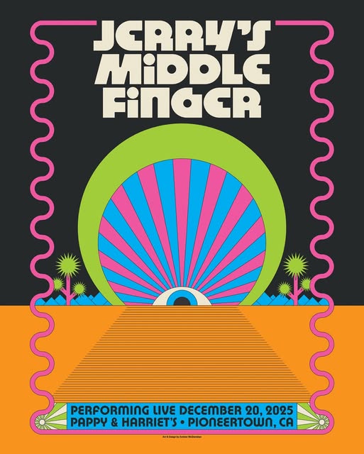 Jerry's Middle Finger plays Pappy and Harriet's in Pioneertown December 20th, 2025