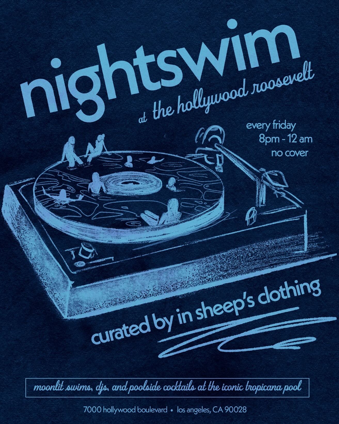 Nightswim every Friday night over summer curated by In Sheep's Clothing at the Hollywood Roosevelt