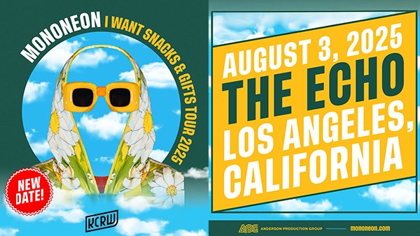 Mononeon at the Echo August 3rd, 2025
