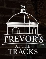Trevor's at the Tracks