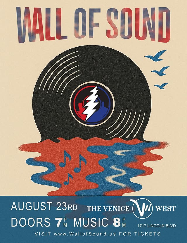 Wall of Sound Grateful Dead Tribute plays Venice West on August 23rd, 2025