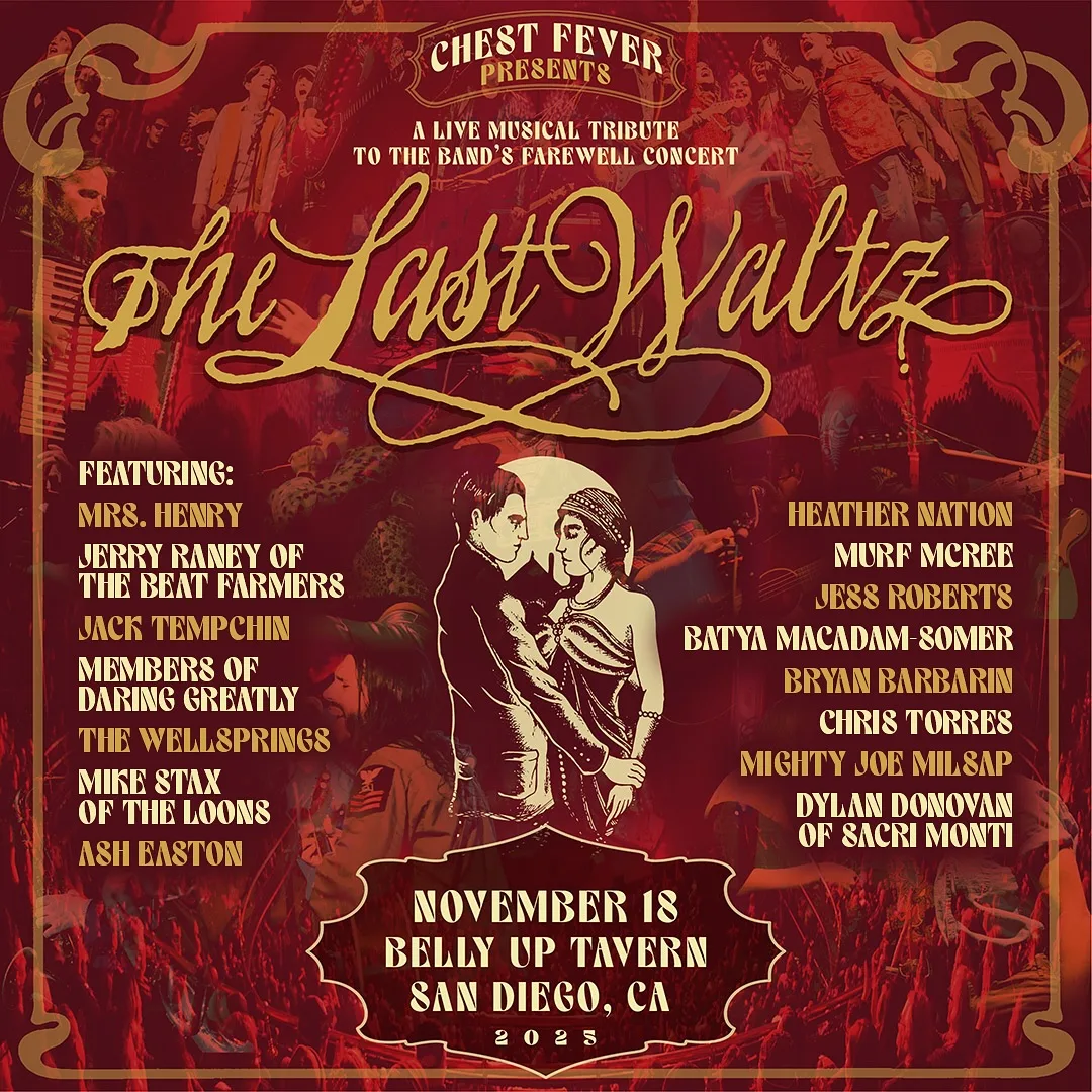 Chest Fever the Last Waltz tribute at the Belly Up November 18th 2025