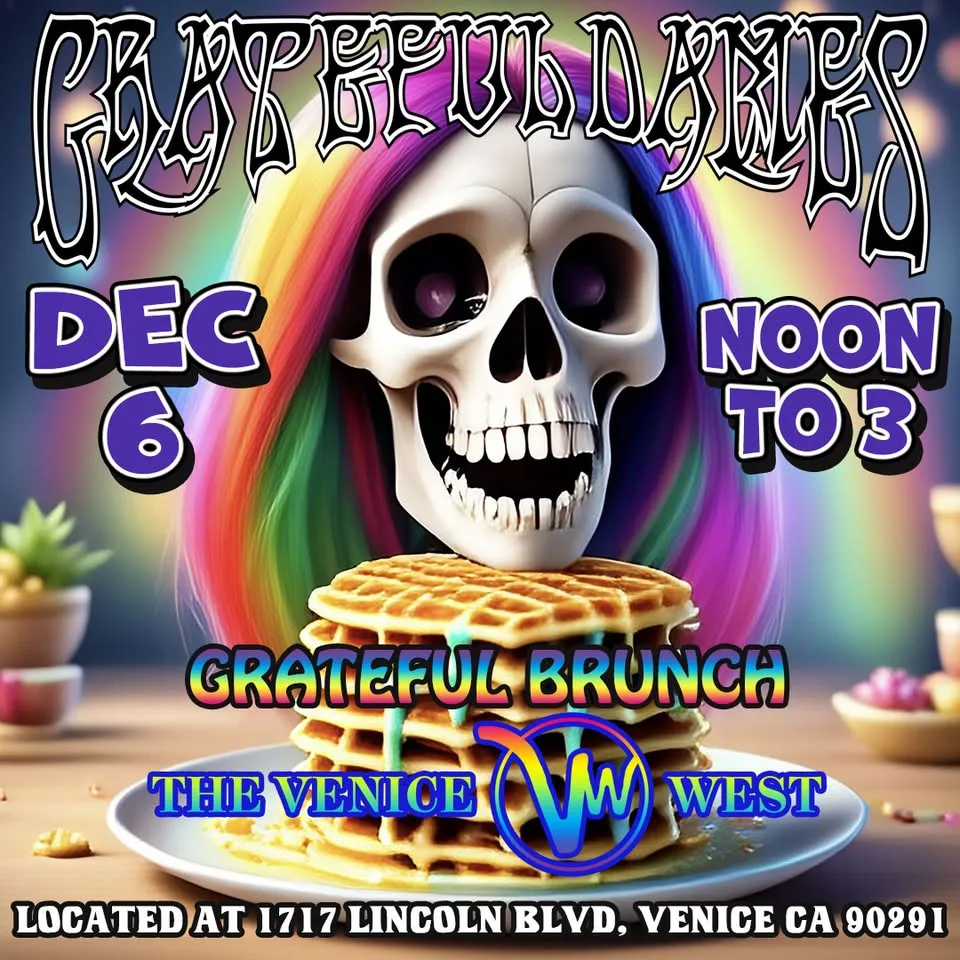 Grateful Saturday Brunch with Grateful Dames at Venice West