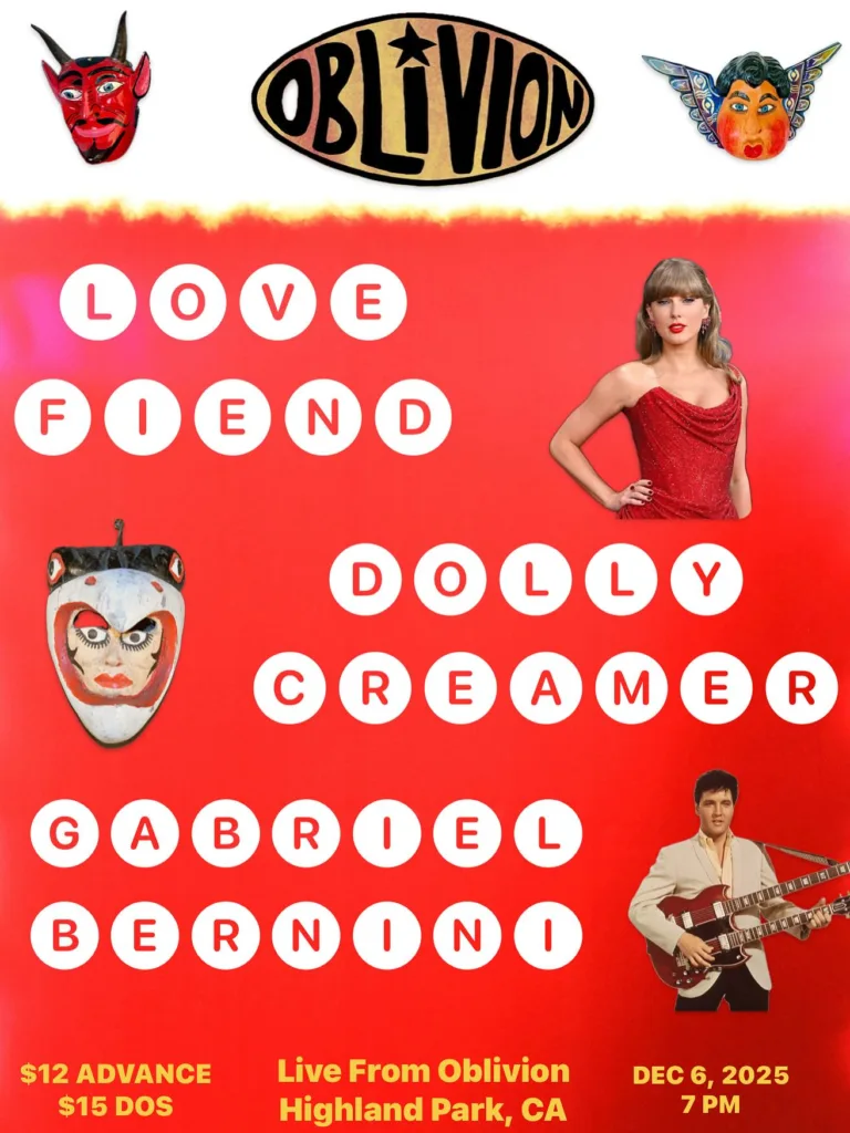 Love Fiend + Dolly Creamer + Gabriel Bernini