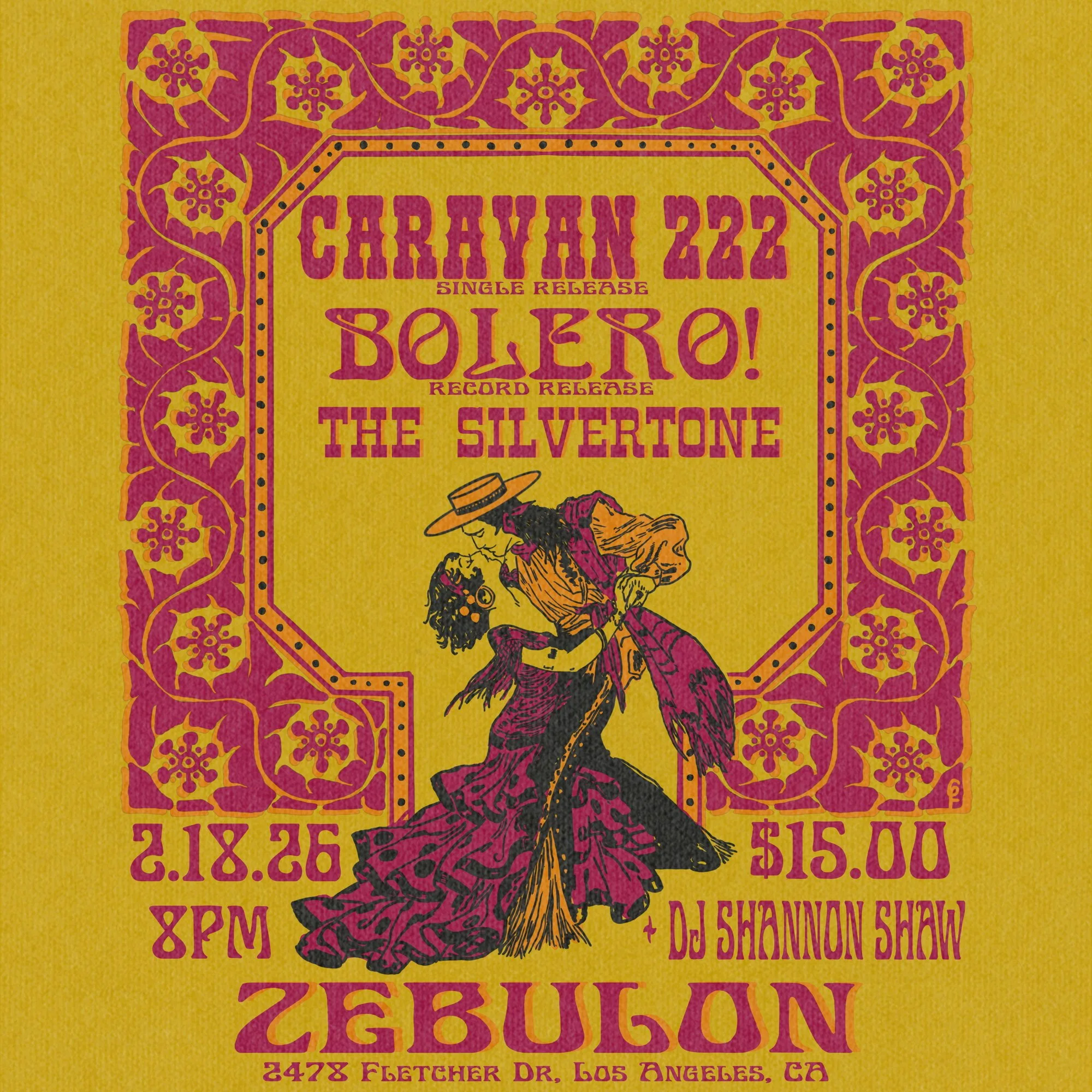 Caravan 222 BOLERO and the Silvertone with DJ Shannon Shaw at Zebulon