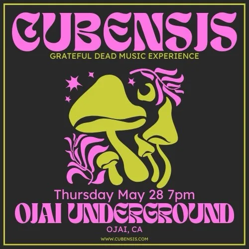 Cubensis in Ojai