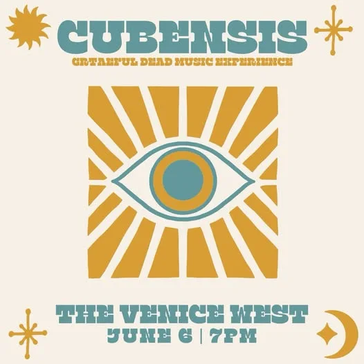 Cubensis at the Venice West June 6th 2026 Early Show