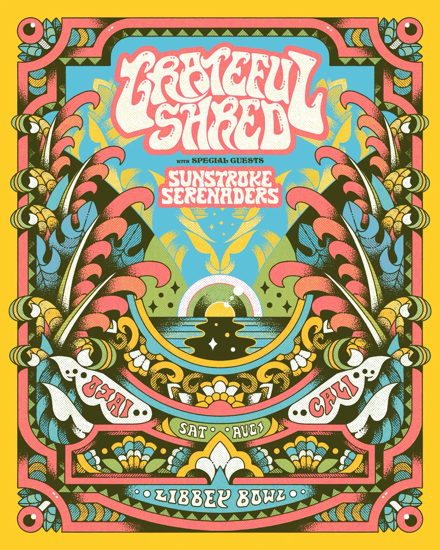 Grateful Shred + Sunstroke Serenaders Libbey Bowl Ojai