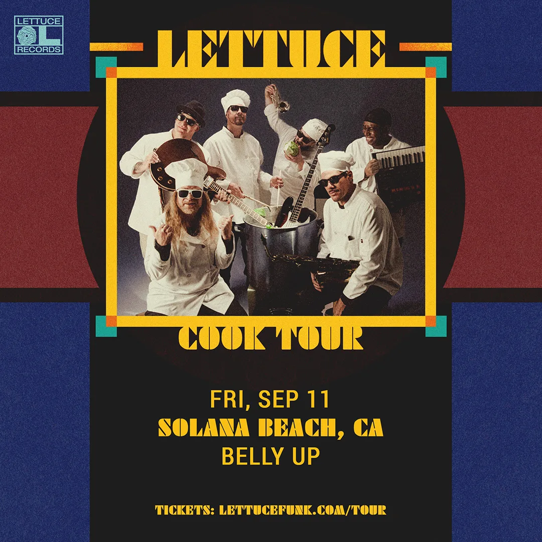 Lettuce Cook Tour Belly Up Solana Beach