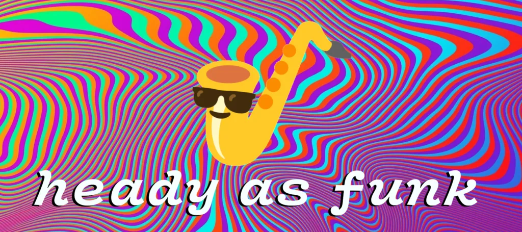 heady as funk
