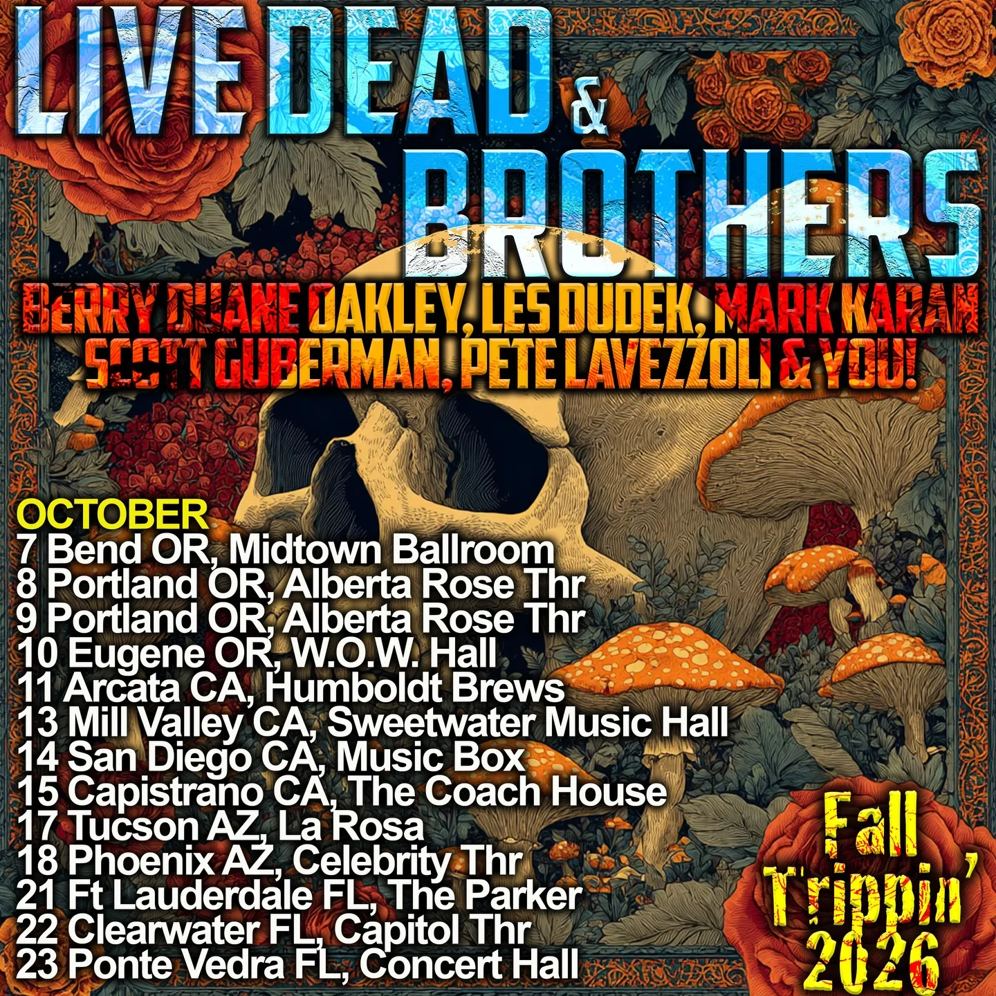 Live Dead & Bros San Diego San Juan Capistrano Fall 2026